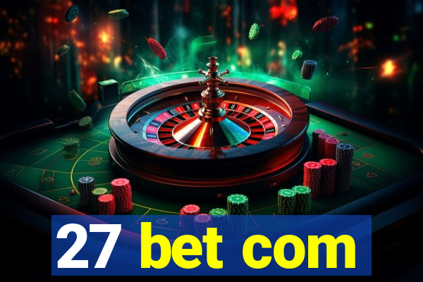 27 bet com